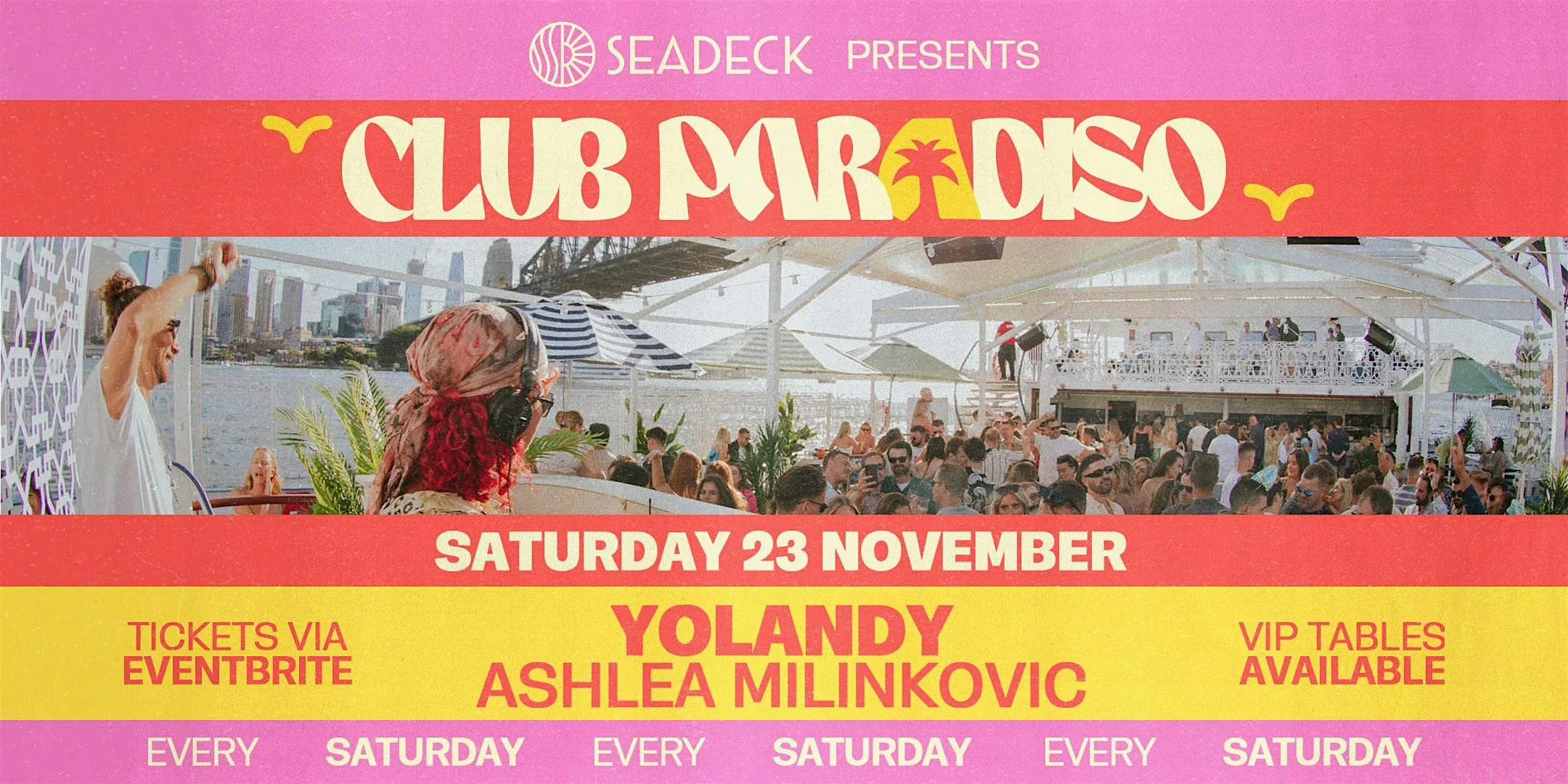 SEADECK presents CLUB PARADISO - Saturday 23rd November 2024