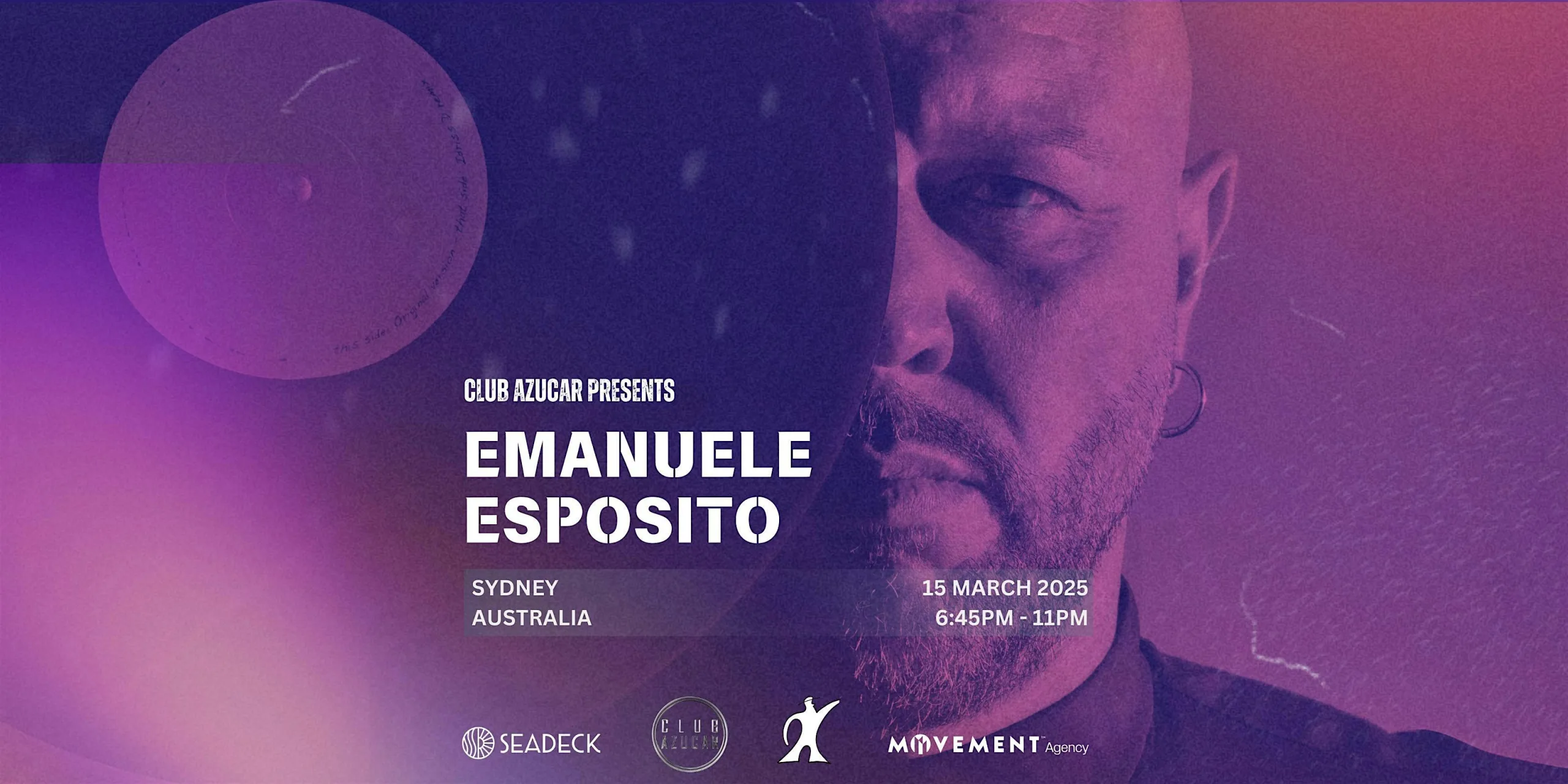 SEADECK & CLUB AZUCAR presents EMANUELE ESPOSITO - Saturday 15th March 2025