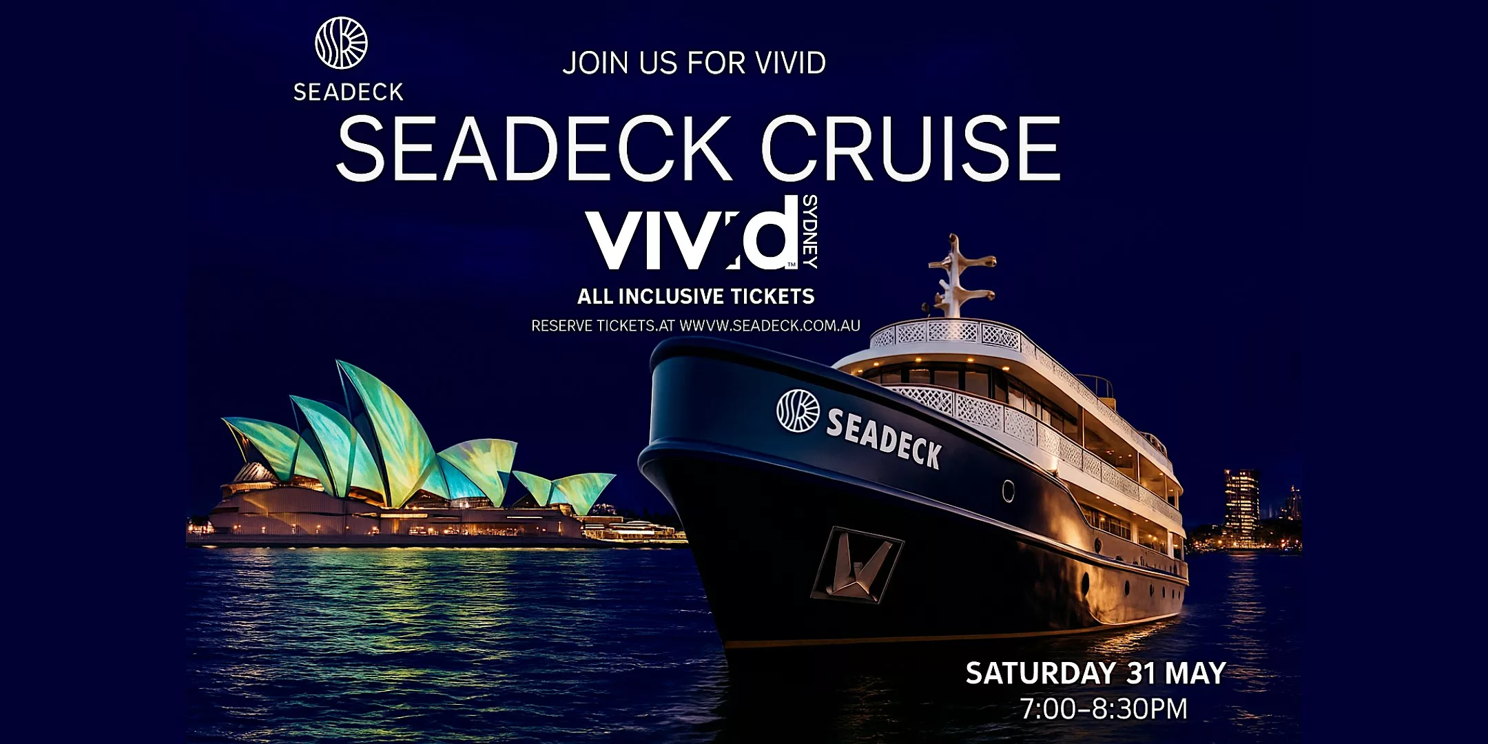 VIVID CRUISE ON BOARD SEADECK! - Saturday 31st May 2025